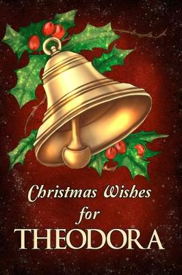 Book cover for Christmas Wishes for Theodora