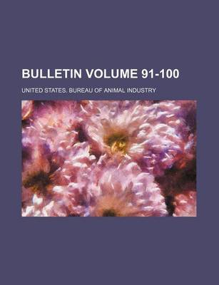 Book cover for Bulletin Volume 91-100