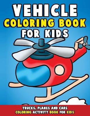 Cover of Vehicle Coloring Book