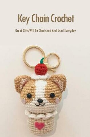 Cover of Key Chain Crochet