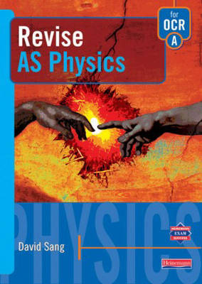 Book cover for A Revise AS Level Physics for OCR Specification