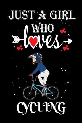 Book cover for Just a Girl Who Loves Cycling