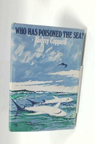 Cover of Who Has Poisoned the Sea?