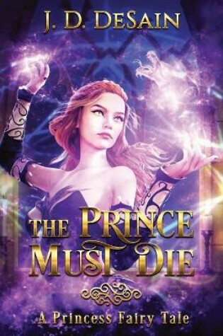 Cover of The Prince Must Die!