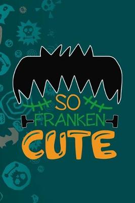 Book cover for So Franken Cute