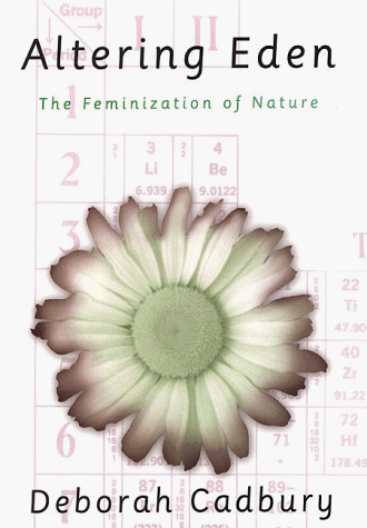 Book cover for Altering Eden; the Feminization of Nature