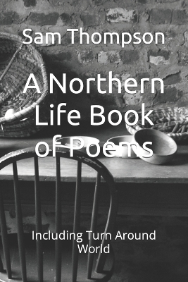 Book cover for A Northern Life Book of Poems