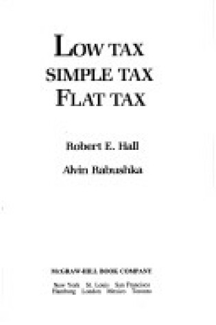 Cover of Low Tax, Simple Tax, Flat Tax