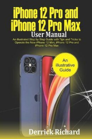 Cover of iPhone 12 Pro and iPhone 12 Pro Max User Manual