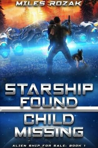 Cover of Starship Found, Child Missing