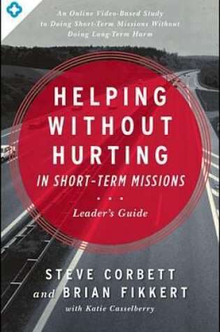 Cover of Helping Without Hurting in Short-Term Missions