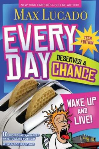 Cover of Every Day Deserves a Chance - Teen Edition