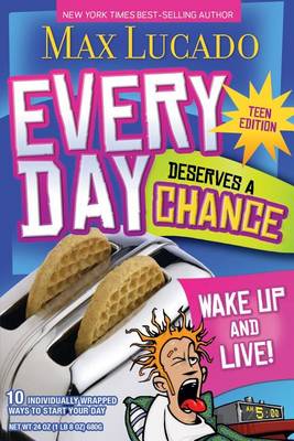 Book cover for Every Day Deserves a Chance - Teen Edition