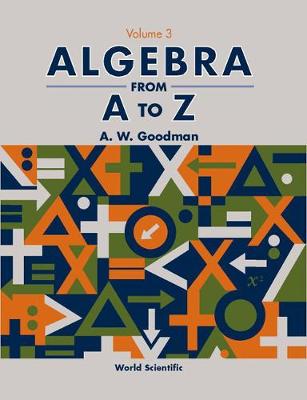 Book cover for Algebra From A To Z - Volume 3