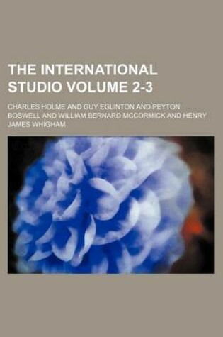 Cover of The International Studio Volume 2-3