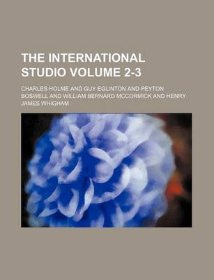 Book cover for The International Studio Volume 2-3