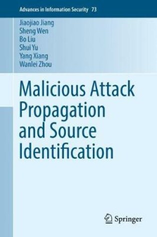 Cover of Malicious Attack Propagation and Source Identification