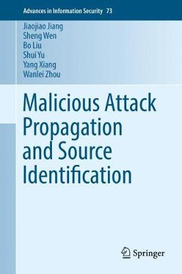 Cover of Malicious Attack Propagation and Source Identification