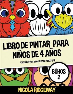 Book cover for Libro de pintar para niños de 4 años (Búhos 2)