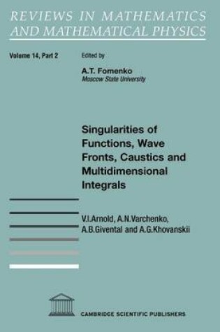 Cover of Singularities of Functions, Wave Fronts, Caustics and Multidimensional Integrals