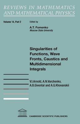 Cover of Singularities of Functions, Wave Fronts, Caustics and Multidimensional Integrals