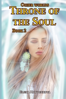 Book cover for Other worlds. Throne of the Soul. Book 2