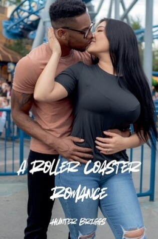 Cover of A Roller Coaster Romance