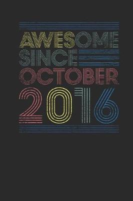 Book cover for Awesome Since October 2016