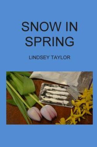 Cover of Snow In Spring
