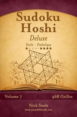 Book cover for Sudoku Hoshi Deluxe - Facile à Diabolique - Volume 7 - 468 Grilles