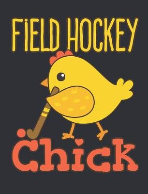 Cover of Field Hockey Chick