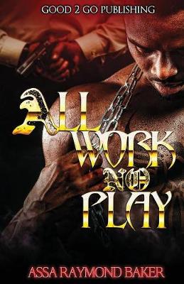 Book cover for All Work, No Play