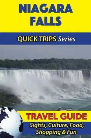 Cover of Niagara Falls Travel Guide (Quick Trips Series)