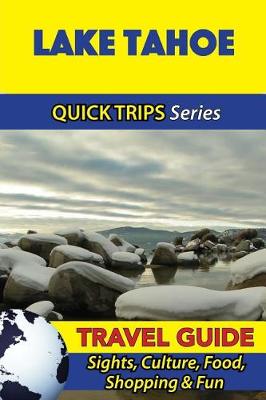 Book cover for Lake Tahoe Travel Guide (Quick Trips Series)