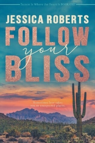 Cover of Follow Your Bliss