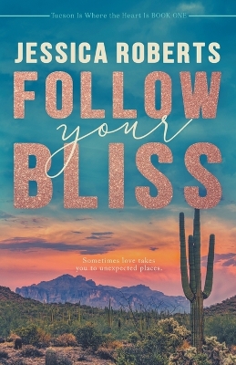 Book cover for Follow Your Bliss