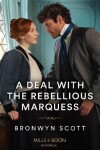 Book cover for A Deal With The Rebellious Marquess