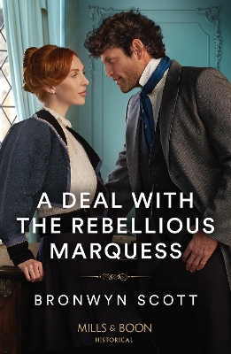 Book cover for A Deal With The Rebellious Marquess