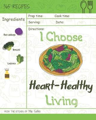 Book cover for I Choose Heart-Healthy Living