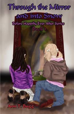 Book cover for Through the Mirror and Into Snow