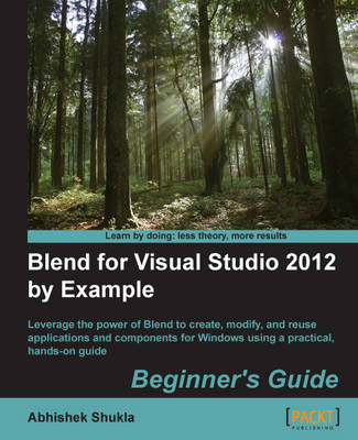 Book cover for Blend for Visual Studio 2012 by Example: Beginner's Guide