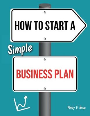 Book cover for How To Start A Simple Business Plan