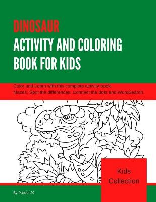 Book cover for Dinosaur Activity and Coloring Book for Kids