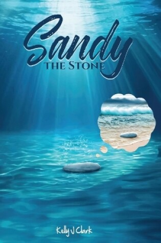 Cover of Sandy the Stone