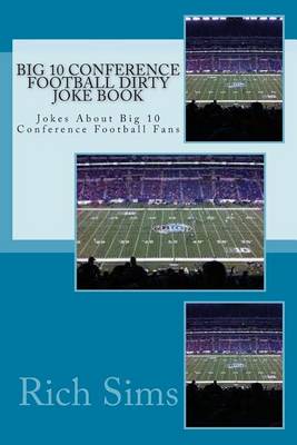 Cover of Big 10 Conference Football Dirty Joke Book