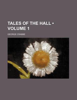 Book cover for Tales of the Hall (Volume 1)