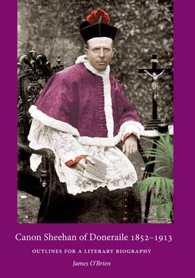 Book cover for Canon Sheehan of Doneraile 1852 - 1913