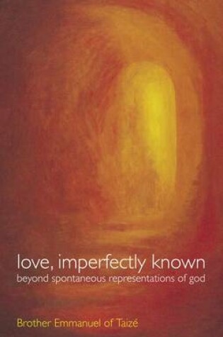 Cover of Love, Imperfectly Known