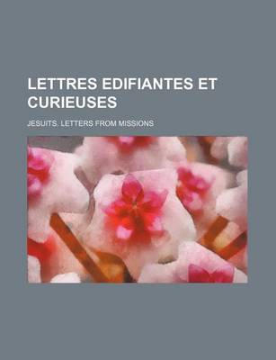 Book cover for Lettres Edifiantes Et Curieuses (21)