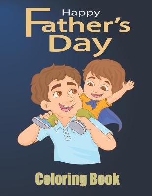 Book cover for Happy Father's Day Coloring Book